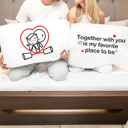 Together is My Favorite Place to Be™ Couple Pillowcases, a heartfelt pillowcase set for him and her features 2 cute stick figures and a love quote